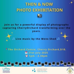 Then & Now Photo Exhibition 1 Then & Now Photo Cherry Orchard Exhibition