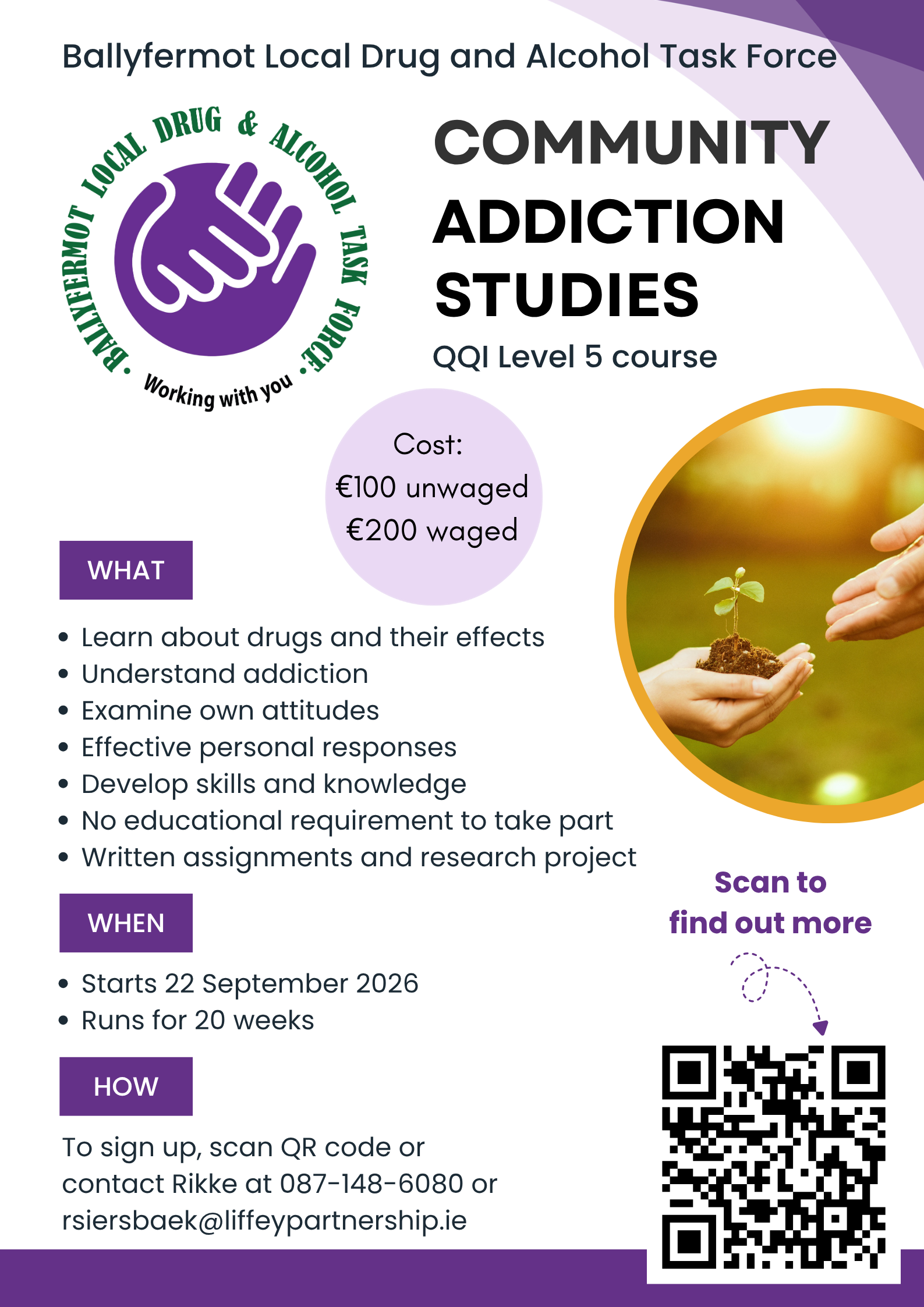 Community Addiction Studies 1 Ballyfermot Local Drug and Alcohol Task Force Community Addiction Studies QQI Level 5 course.